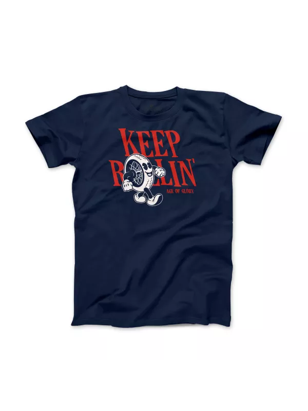 T-Shirt Keep Rollin' Tee - Age Of Glory