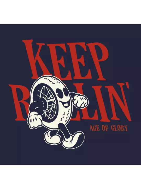 T-Shirt Keep Rollin' Tee - Age Of Glory